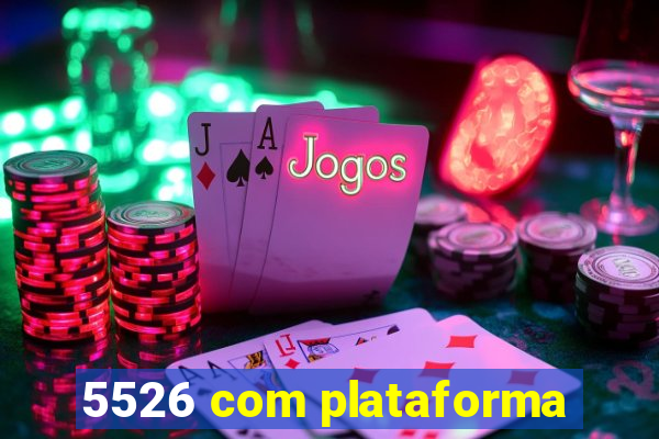 5526 com plataforma